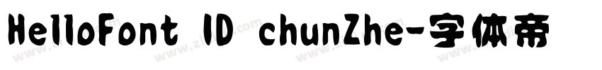 HelloFont ID chunZhe字体转换